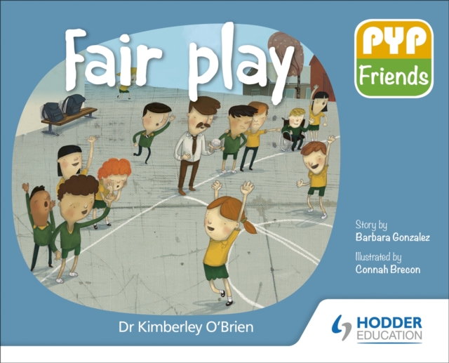 PYP Friends: Fair play, Paperback / softback Book