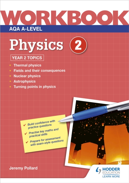 AQA A-level Physics Workbook 2, Paperback / softback Book