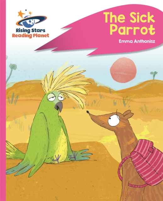Reading Planet - The Sick Parrot - Pink C: Rocket Phonics, Paperback / softback Book