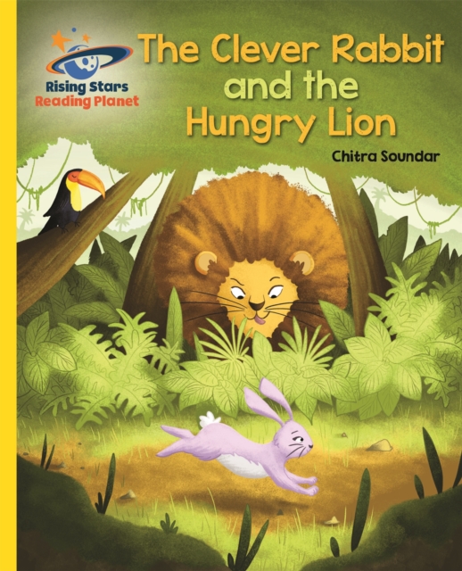 Reading Planet - The Clever Rabbit and the Hungry Lion- Yellow: Galaxy, Paperback / softback Book