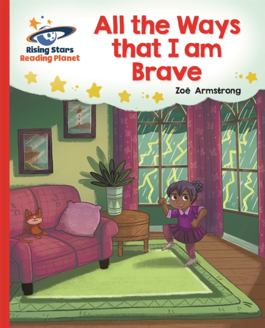 Reading Planet - All the Ways that I Am Brave - Red B: Galaxy, Paperback / softback Book