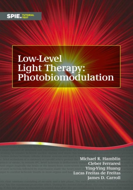 Low-Level Light Therapy : Photobiomodulation, Paperback / softback Book