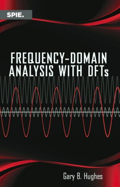 Frequency-Domain Analysis with DFTs, Paperback / softback Book