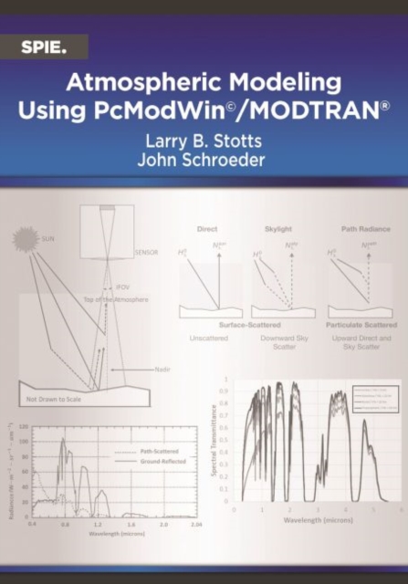 Atmospheric Modeling Using PcModWin (c)/MODTRAN (R), Paperback / softback Book