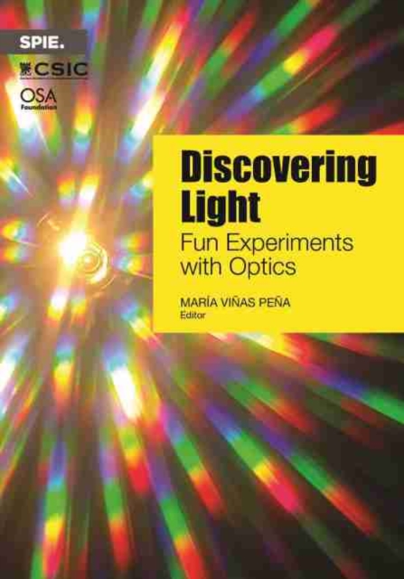Discovering Light : Fun Experiments with Optics, Paperback / softback Book