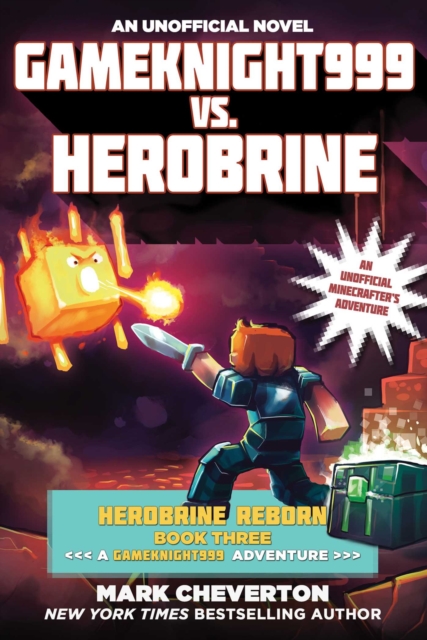 Gameknight999 vs. Herobrine : Herobrine Reborn Book Three: A Gameknight999 Adventure: An Unofficial Minecrafter's Adventure, EPUB eBook