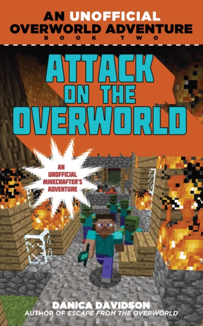 Attack on the Overworld : An Unofficial Overworld Adventure, Book Two, EPUB eBook