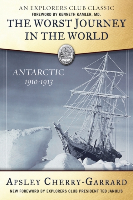 The Worst Journey in the World : Antarctic 1910-1913, Paperback / softback Book