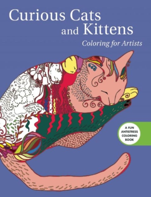 Curious Cats and Kittens: Coloring for Artists, Paperback / softback Book