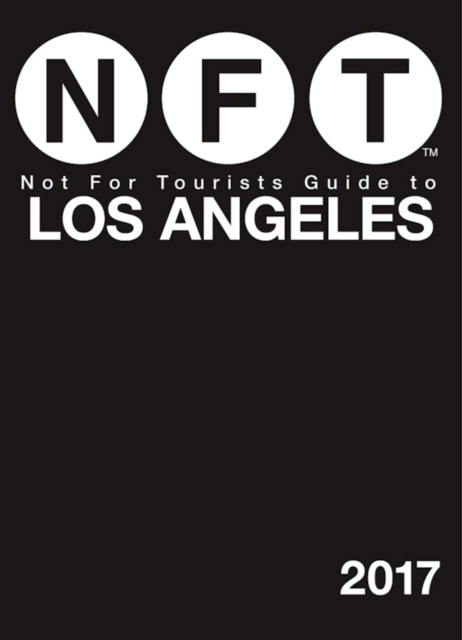 Not For Tourists Guide to Los Angeles 2017, EPUB eBook