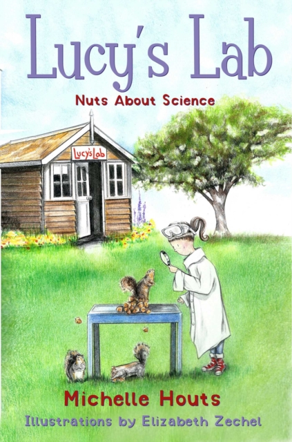 Nuts About Science : Lucy's Lab #1, EPUB eBook