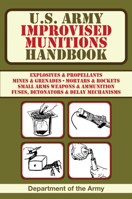 U.S. Army Improvised Munitions Handbook, EPUB eBook