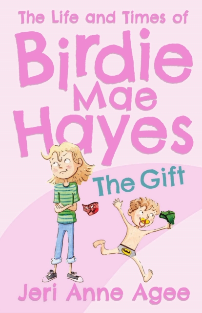 The Gift : The Life and Times of Birdie Mae Hayes #1, EPUB eBook