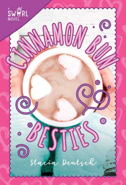 Cinnamon Bun Besties : A Swirl Novel, EPUB eBook