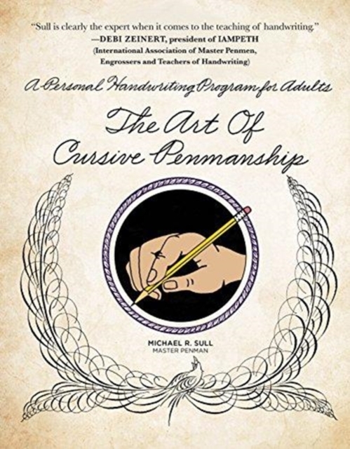 The Art of Cursive Penmanship : A Personal Handwriting Program for Adults, Spiral bound Book