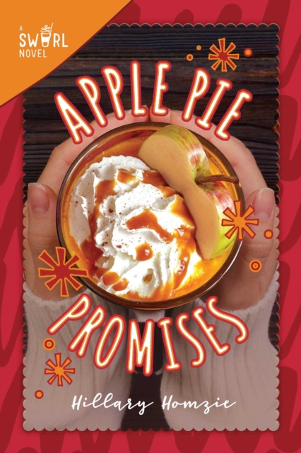 Apple Pie Promises : A Swirl Novel, EPUB eBook