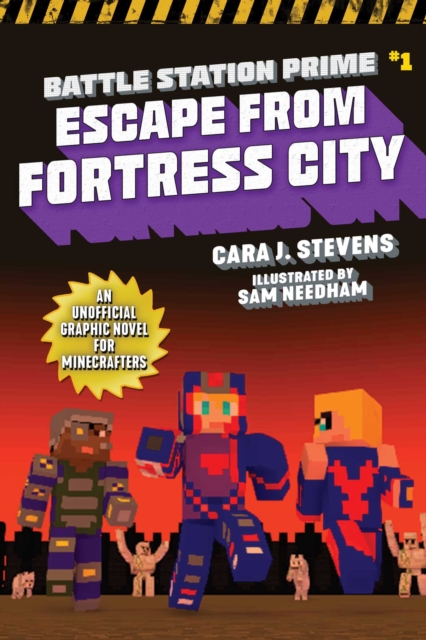 Escape from Fortress City : An Unofficial Graphic Novel for Minecrafters, EPUB eBook
