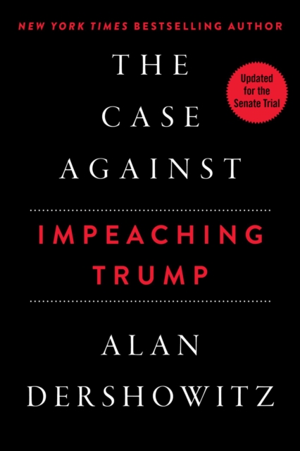 The Case Against Impeaching Trump, EPUB eBook