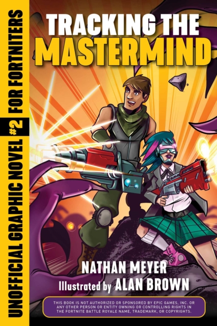 Tracking the Mastermind : Unofficial Graphic Novel #2 for Fortniters, EPUB eBook
