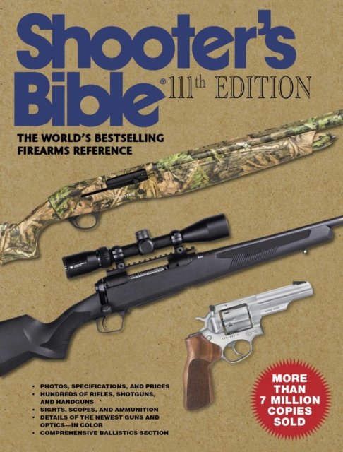 Shooter's Bible, 111th Edition : The World's Bestselling Firearms Reference: 2019-2020, EPUB eBook