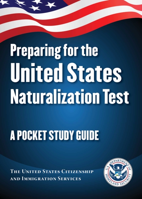 Preparing for the United States Naturalization Test : A Pocket Study Guide, EPUB eBook