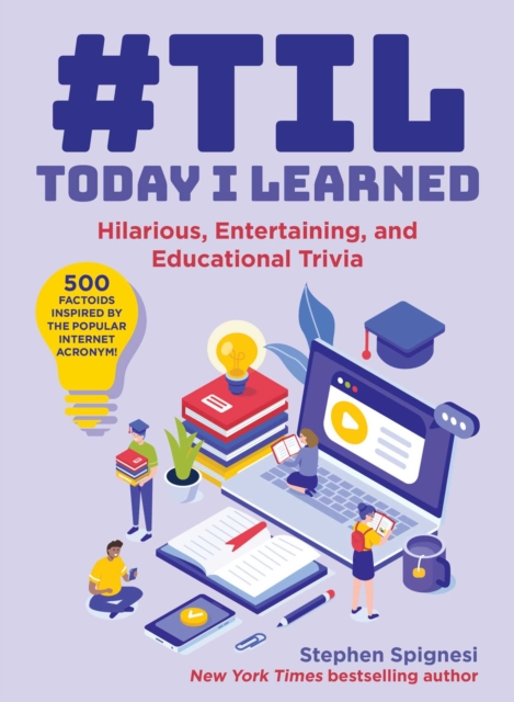 #TIL: Today I Learned : Hilarious, Entertaining, and Educational Trivia, EPUB eBook