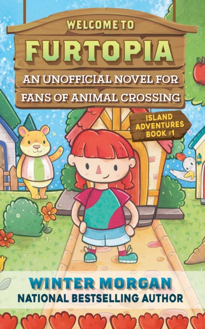 Welcome to Furtopia : An Unofficial Novel for Fans of Animal Crossing, EPUB eBook