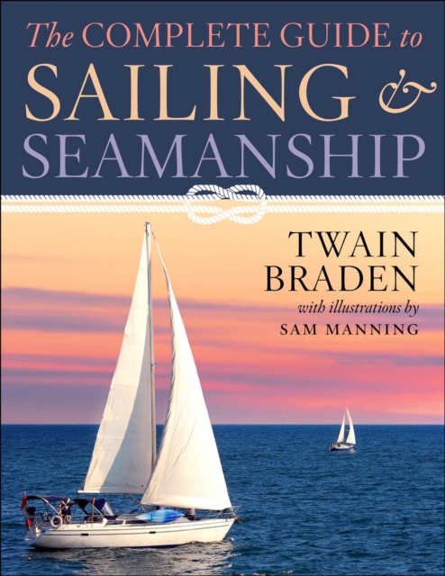 The Complete Guide to Sailing & Seamanship, Paperback / softback Book