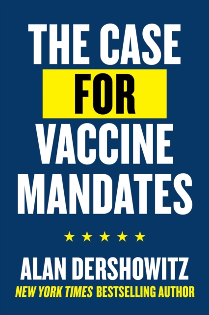 The Case for Vaccine Mandates, EPUB eBook