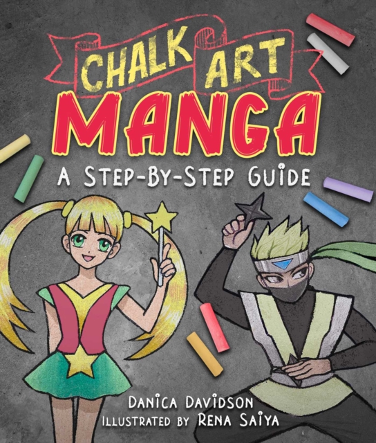 Chalk Art Manga : A Step-by-Step Guide, EPUB eBook