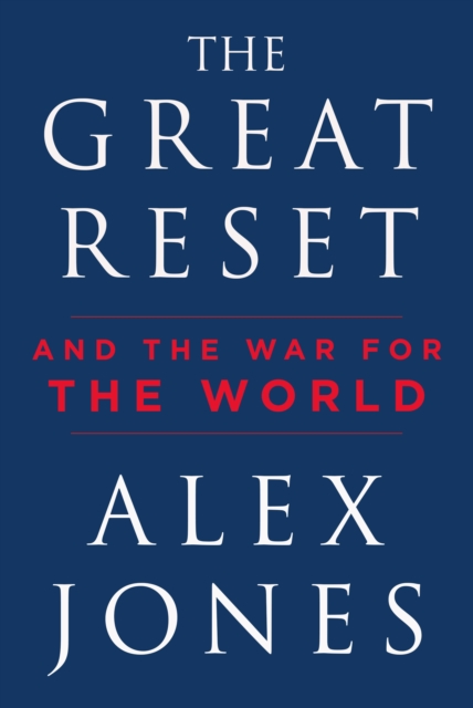 The Great Reset : And the War for the World, Hardback Book
