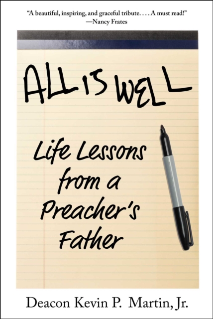 All Is Well : Life Lessons from a Preacher's Father, EPUB eBook