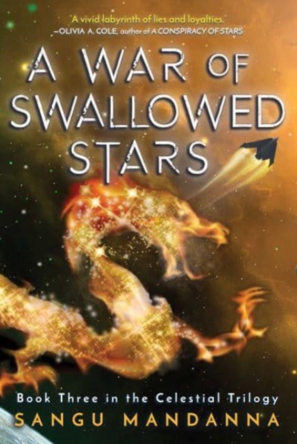 A War of Swallowed Stars : Book Three of the Celestial Trilogy, Paperback / softback Book