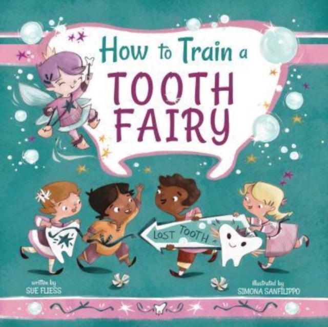 How to Train a Tooth Fairy, Hardback Book
