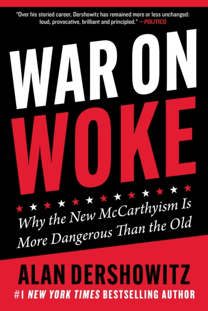 War on Woke : Why the New McCarthyism Is More Dangerous Than the Old, EPUB eBook