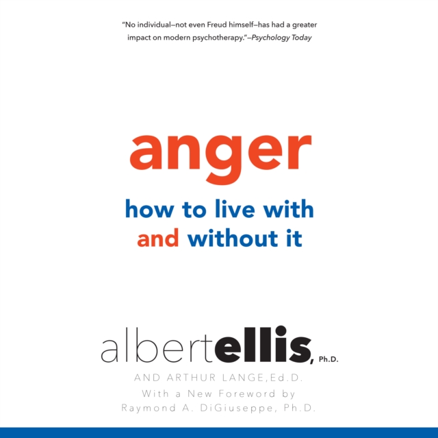 Anger : How to Live With It and Without It, eAudiobook MP3 eaudioBook