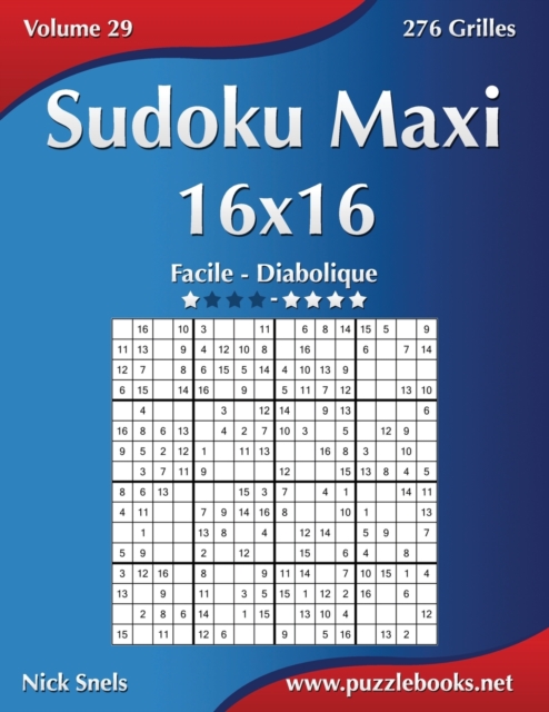 Sudoku Maxi 16x16 - Facile a Diabolique - Volume 29 - 276 Grilles, Paperback / softback Book