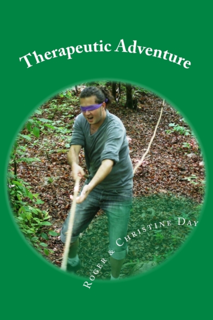 Therapeutic Adventure : 64 activities for therapy outdoors, Paperback / softback Book