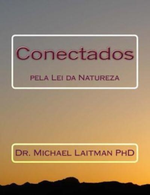 Conectados pela Lei da Natureza, Paperback / softback Book