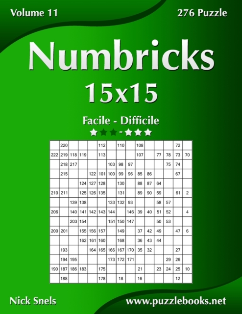 Numbricks 15x15 - Da Facile a Difficile - Volume 11 - 276 Puzzle, Paperback / softback Book