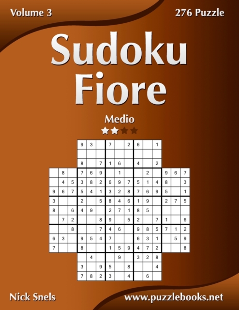 Sudoku Fiore - Medio - Volume 3 - 276 Puzzle, Paperback / softback Book
