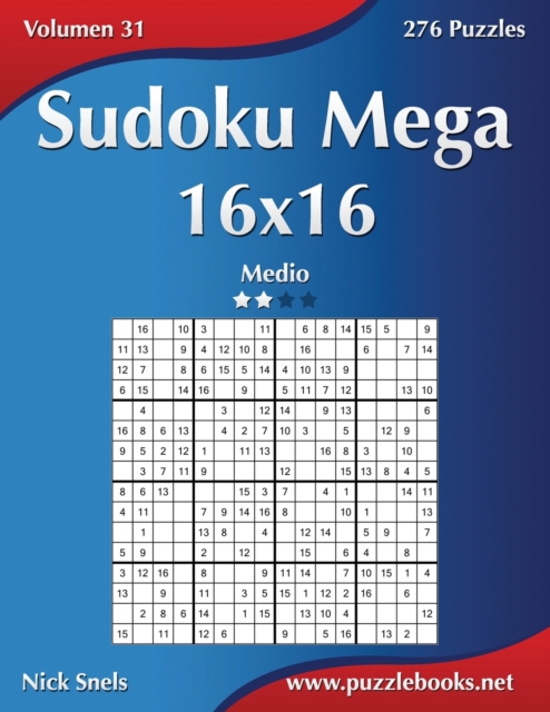 Sudoku Mega 16x16 - Medio - Volumen 31 - 276 Puzzles, Paperback / softback Book