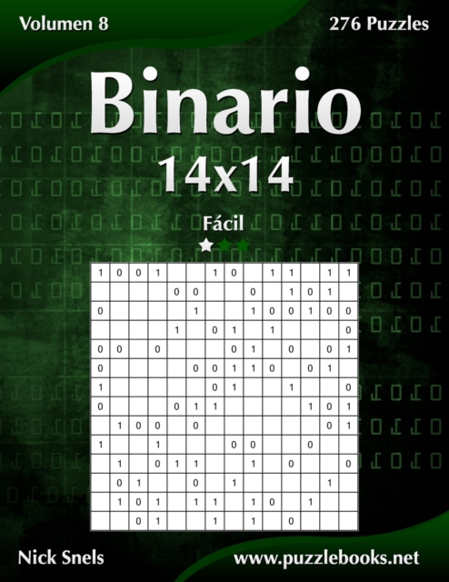 Binario 14x14 - Facil - Volumen 8 - 276 Puzzles, Paperback / softback Book