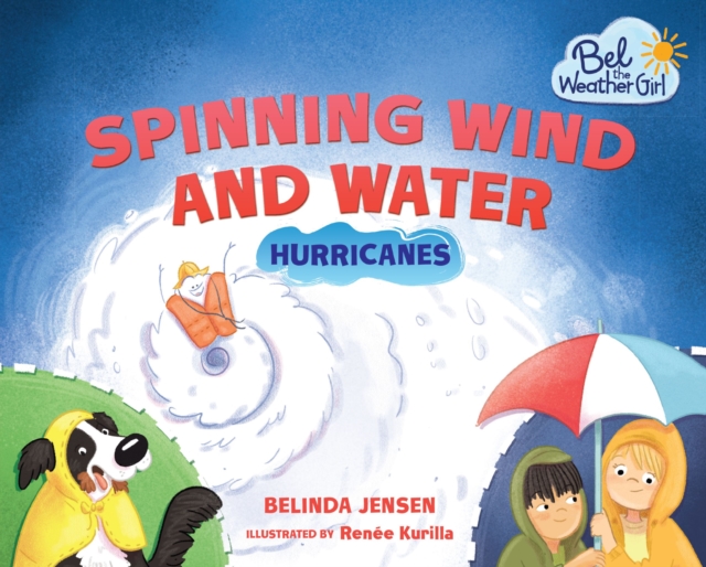Spinning Wind and Water : Hurricanes, EPUB eBook
