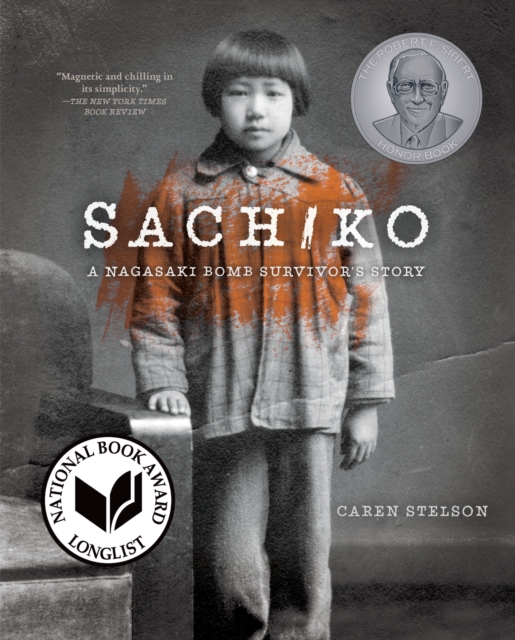 Sachiko : A Nagasaki Bomb Survivor's Story, PDF eBook