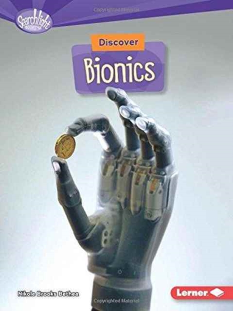 Discover Bionics, Paperback / softback Book