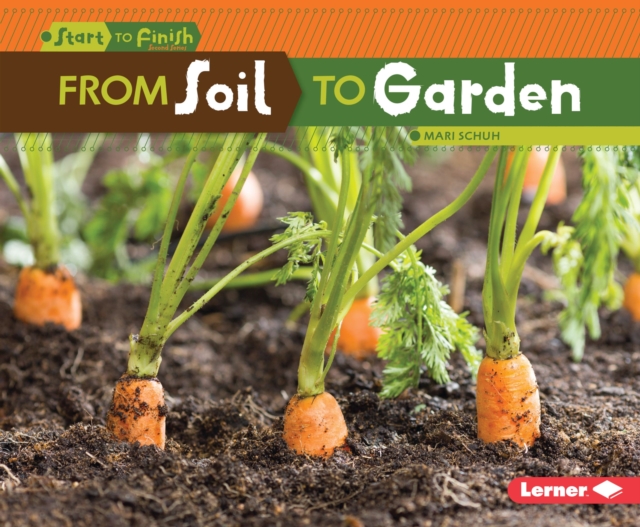 From Soil to Garden, EPUB eBook
