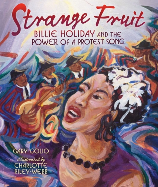 Strange Fruit : Billie Holiday and the Power of a Protest Song, PDF eBook