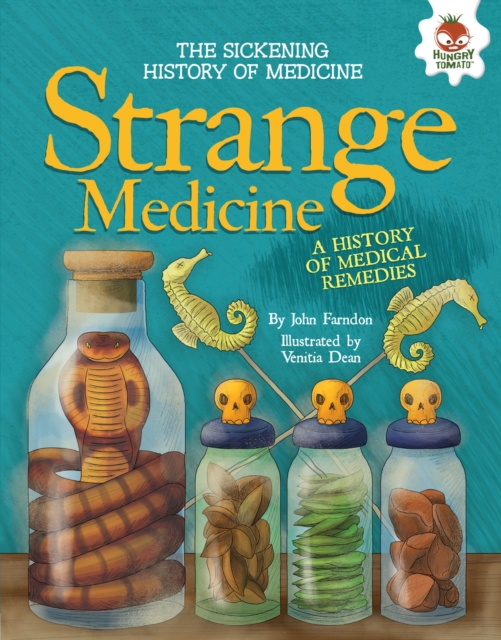 Strange Medicine : A History of Medical Remedies, EPUB eBook