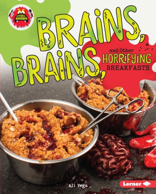 Brains, Brains, and Other Horrifying Breakfasts, EPUB eBook